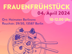 Read more about the article Frauenfrühstück 4. April bei Heimaten Berlinovo