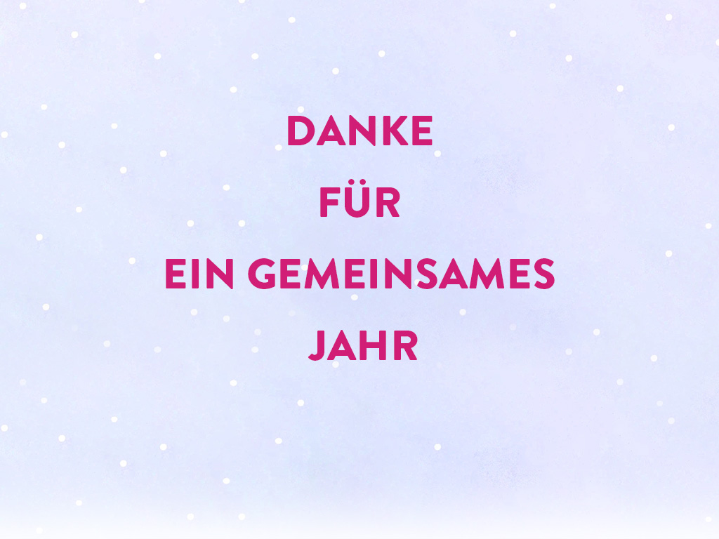 Read more about the article Danke für ein gemeinsames Jahr